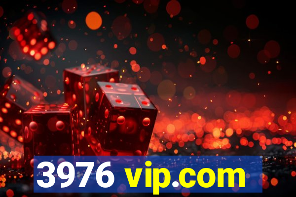 3976 vip.com